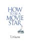 [How to Be 02] • How to Be a Movie Star